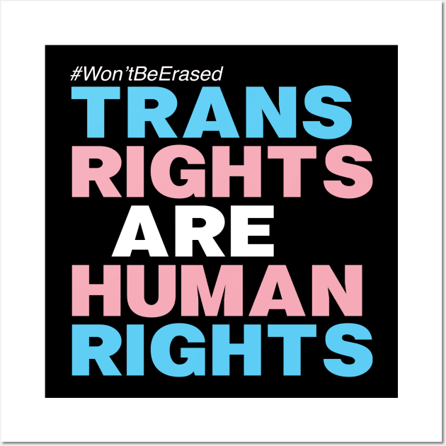 TRANS RIGHTS ARE HUMAN RIGHTS Wall Art by YellowDogTees